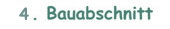 2011.04.02 4. Bauabschnitt